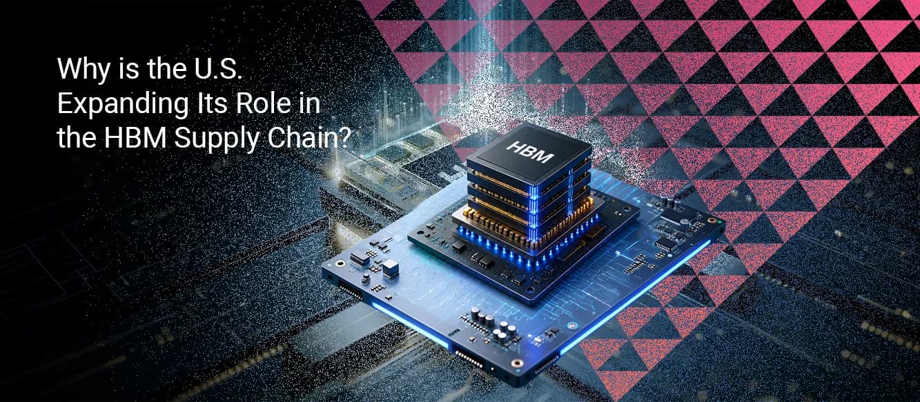 How Is the U.S. Solving the AI Memory Bottleneck with High Bandwidth Memory Innovation? How Is the U.S. Solving the AI Memory Bottleneck with High Bandwidth Memory Innovation?