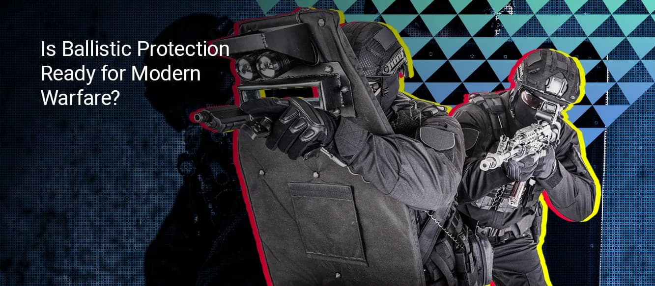 Can Ballistic Protection Keep Up With Modern Warfare? Inside the Race for Multi-Threat Armor Can Ballistic Protection Keep Up With Modern Warfare? Inside the Race for Multi-Threat Armor